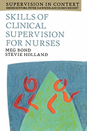 Skills of Clinical Supervision for Nurses
