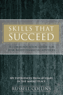 Skills That Succeed: A Communication Guide for Risk-Based Financial Advisers