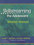 Skillstreaming the Adolescent: Student Manual