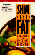 Skim the Fat