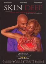 Skin Deep