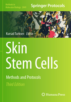 Skin Stem Cells: Methods and Protocols - Turksen, Kursad (Editor)