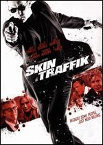Skin Traffik