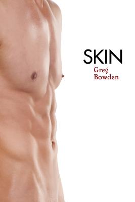 Skin - Bowden, Greg