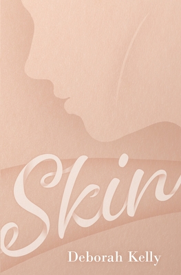 Skin - Kelly, Deborah