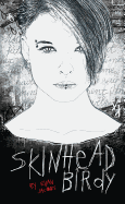 Skinhead Birdy