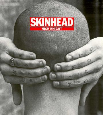 Skinhead - Knight, Nick