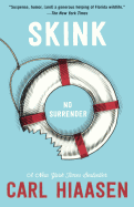 Skink No Surrender