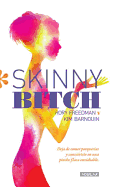Skinny Bitch