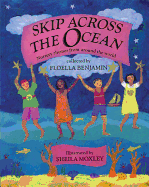 Skip Across the Ocean: Nursery Rhymes from Around the World
