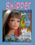 Skipper: Barbie Doll's Little Sister