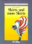 Skirts and More Skirts