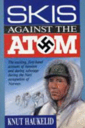 Skis against the atom