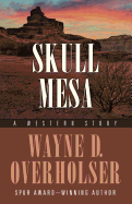 Skull Mesa: A Western Story