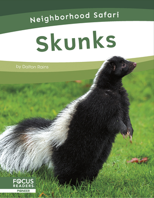 Skunks - Rains, Dalton