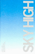 Sky High: Vertical Architecture