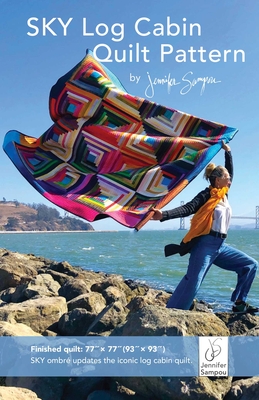 Sky Log Cabin: Quilt Pattern By Jennifer Sampou - Sampou, Jennifer