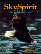 Sky Spirit: The American Bald Eagle
