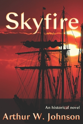 Skyfire - Johnson, Arthur