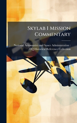 Skylab 1 Mission Commentary - National Aeronautics and Space Admini (Creator)
