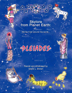 Skylore from Planet Earth: Stories from Around the World...Pleiades