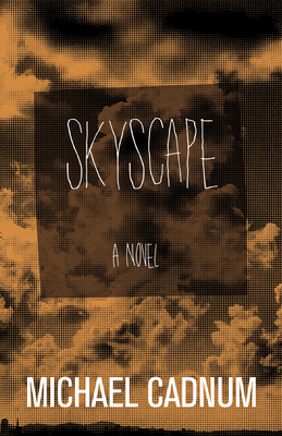Skyscape - Cadnum, Michael
