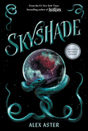 Skyshade (the Lightlark Saga Book 3): Volume 3