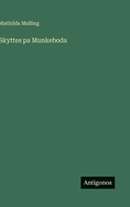 Skyttes pa Munkeboda