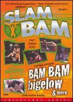 Slam Bam, Vol. 2: Bam Bam Bigelow and More