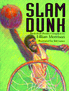 Slam Dunk: Poems about Basketball