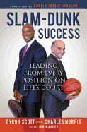 Slam-Dunk Success: Leading from Every Position on Life's Court
