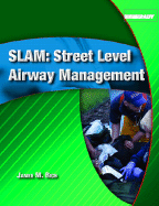 Slam: Street Level Airway Management