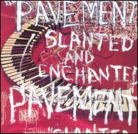 Slanted and Enchanted - Pavement