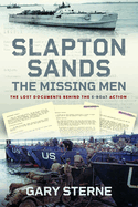 Slapton Sands - The Missing Men: The Lost Documents Behind the E-boat Action