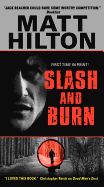 Slash and Burn