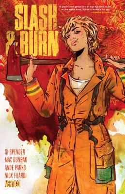 Slash & Burn - Spencer, Si