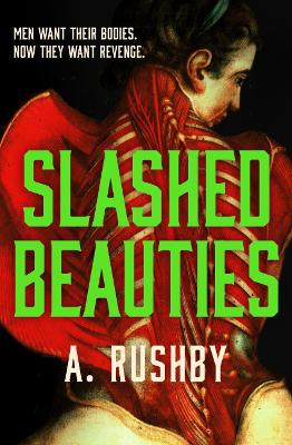 Slashed Beauties - Rushby, A.