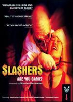 Slashers