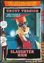Slaughter High