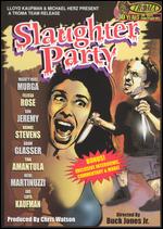 Slaughter Party - 