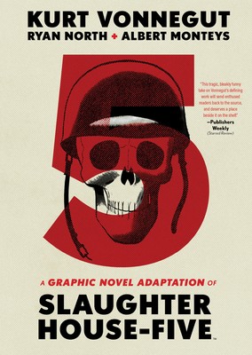 Slaughterhouse-Five - Vonnegut, Kurt, and North, Ryan