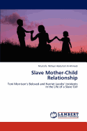 Slave Mother-Child Relationship