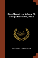 Slave Narratives, Volume IV, Georgia Narratives, Part 1
