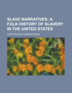 Slave Narratives