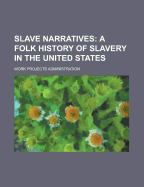 Slave Narratives