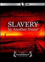 Slavery By Another Name