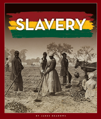 Slavery - Meadows, James