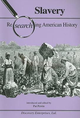 Slavery - Perrin, Pat (Editor)