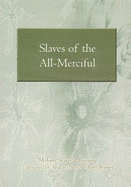 Slaves of the All-merciful