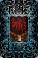 Slavic Myths & Tales: Epic Tales